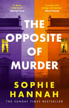 The Opposite of Murder : the twisty new thriller from bestselling author of The Couple at the Table