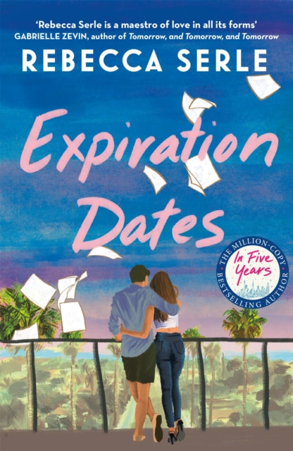 Expiration Dates : The heart-wrenching new love story from the bestselling author of IN FIVE YEARS - 9781529419542