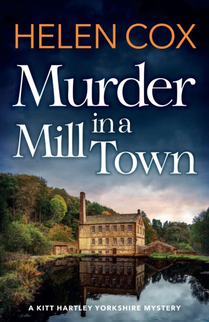 Murder in a Mill Town : the perfect cosy mystery to pass a summer's day - 9781529421507