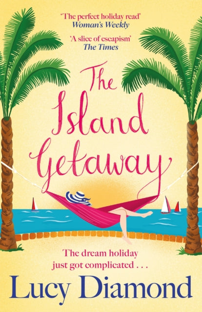 The Island Getaway : The perfect new escapist read from the bestselling author - 9781529433029