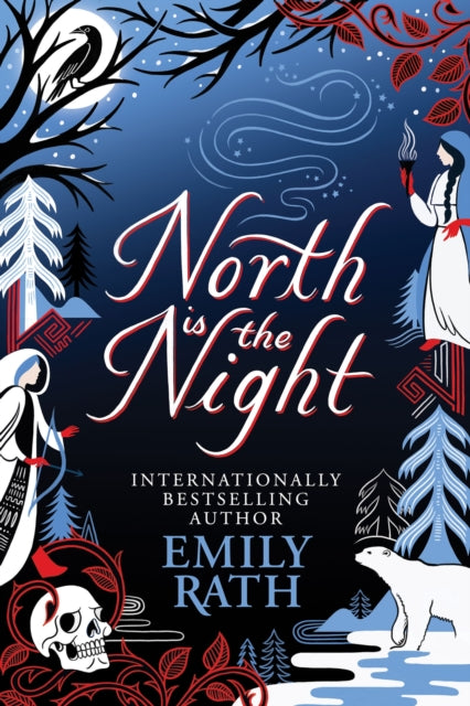 North Is The Night : The Bear and the Nightingale meets Spinning Silver in this epic Finnish fantasy - 9781529436495