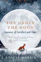 Fox Under the Moon : Seasons of Comfort and Hope