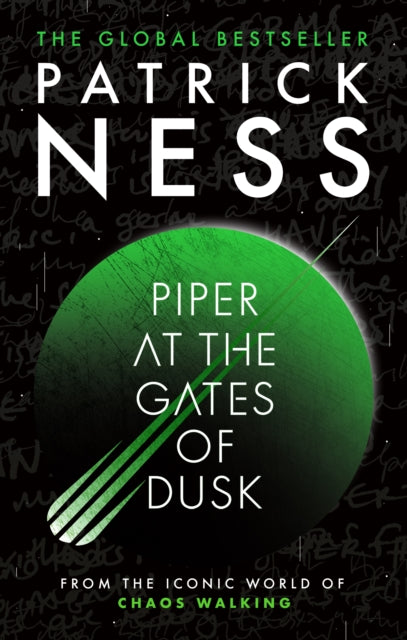Piper at the Gates of Dusk : A gripping dystopian tale of bravery and brotherhood for fans of THE HUNGER GAMES and PROJECT HAIL MARY from the author of A Monster Calls