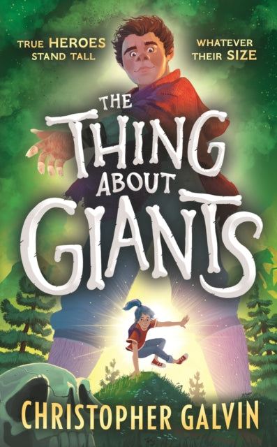 The Thing About Giants : Legend, fantasy and adventure combine in the BIGGEST debut of the year. A fast-paced tale of bravery and unlikely friendship for age 9-12.