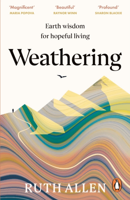 Weathering : Earth wisdom for hopeful living - 9781529902648