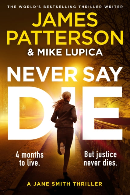 Never Say Die : A Jane Smith Thriller - 9781529922394