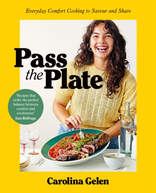 Pass the Plate : Everyday Comfort Cooking to Savour and Share - 9781529929492
