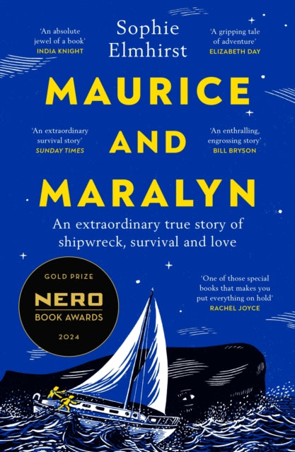Maurice and Maralyn : An extraordinary true story of shipwreck, survival and love - 9781529931495