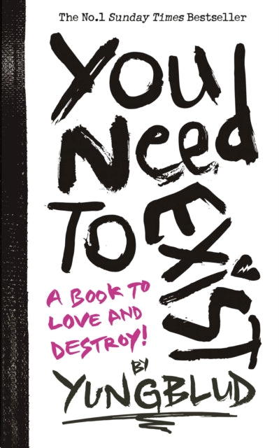 You Need To Exist : A book to love and destroy! - 9781529932065