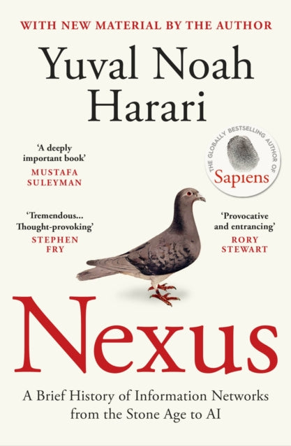 Nexus : A Brief History of Information Networks from the Stone Age to AI
