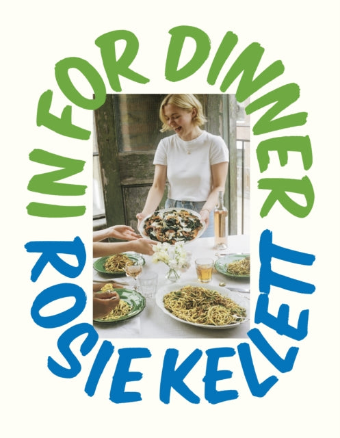 In for Dinner : 101 delicious & affordable recipes to batch cook, share and enjoy - 9781529936568