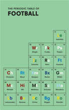 The Periodic Table of FOOTBALL - 9781529937701