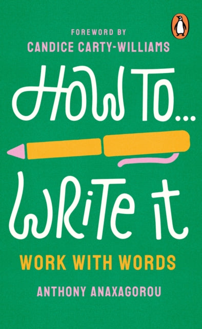 How To Write It : Work With Words - 9781529940923