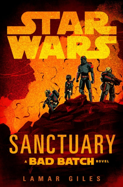 Star Wars: Sanctuary : A Bad Batch Novel - 9781529945584