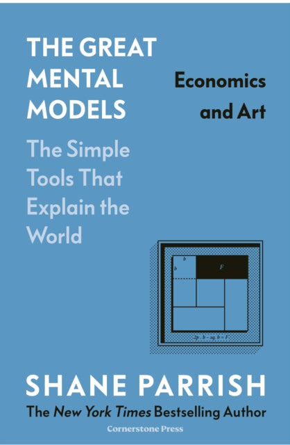 The Great Mental Models: Economics and Art - 9781529945720