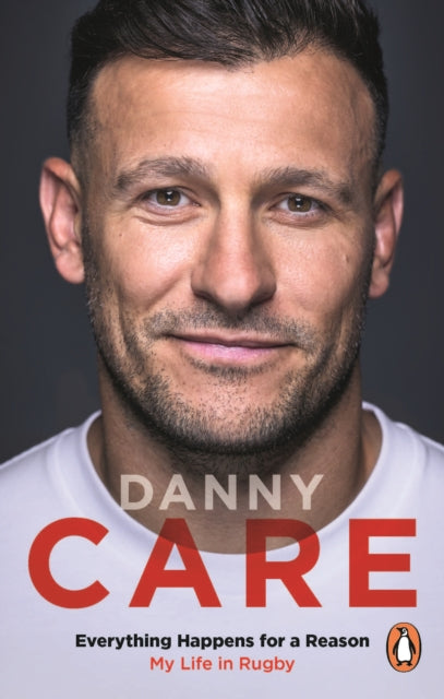 Everything Happens for a Reason : My Life in Rugby - 9781529946161