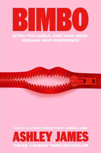 Bimbo : Ditch the Labels. Find Your Voice. Reclaim Your Confidence.