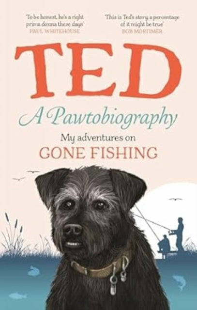 A Pawtobiography : My adventures on Gone Fishing - 9781529965896
