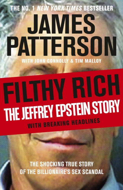 Filthy Rich : The Jeffrey Epstein Story