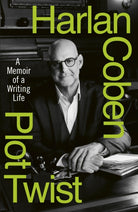 Plot Twist : A Memoir of a Writing Life