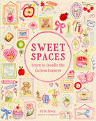 Sweet Spaces : Learn to Doodle the Coziest Corners - 9781577155478