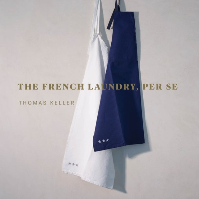 The French Laundry, Per Se - 9781579658496