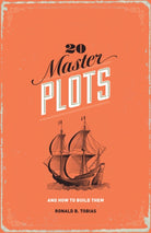 20 Master Plots : And How to Build Them - 9781599635378