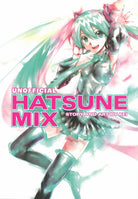 Hatsune Miku: Unofficial Hatsune Mix - 9781616554125