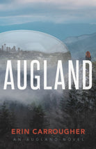 Augland : an Augland Novel - 9781631959257