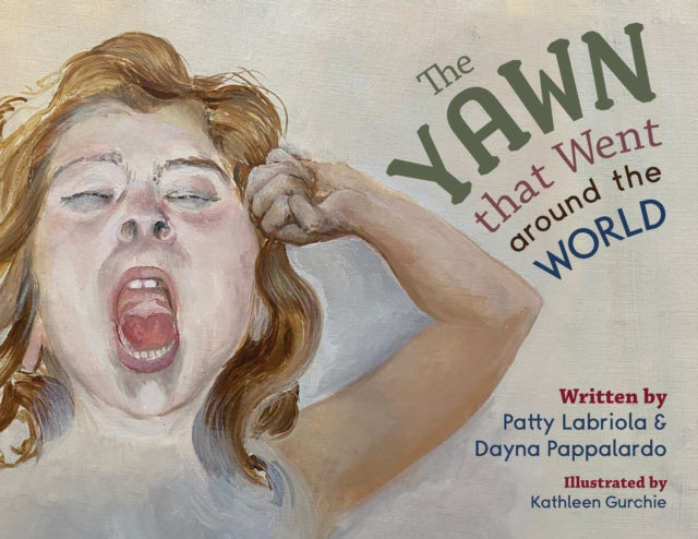 The Yawn that Went around the World - 9781631959318
