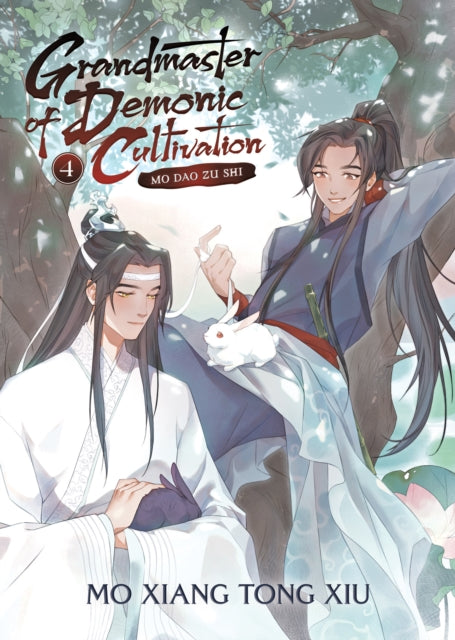 Grandmaster of Demonic Cultivation: Mo Dao Zu Shi (Novel) Vol. 4 : 4 - 9781638583011