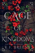 A Cage of Kingdoms : Deliciously Dark Fairytales, Book 6