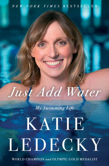 Just Add Water : My Swimming Life - 9781668060216