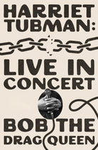 Harriet Tubman: Live in Concert : A Novel - 9781668097878