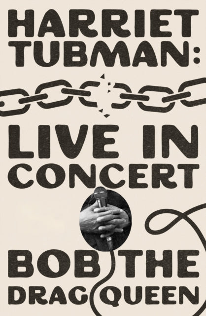 Harriet Tubman: Live in Concert : A Novel - 9781668097878