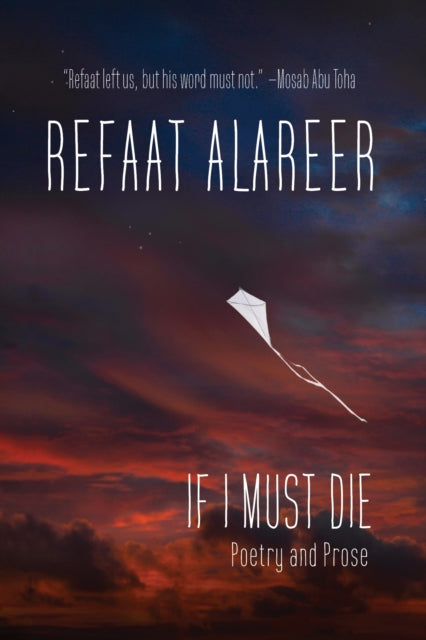 If I Must Die : Poetry and Prose - 9781682196212