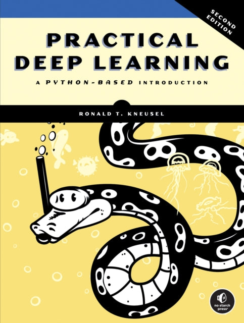 Practical Deep Learning, 2nd Edition : A Python-Based Introduction - 9781718504202