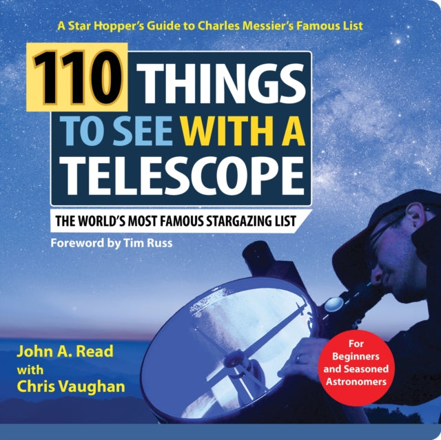110 Things to See with a Telescope : The World's Most Famous Stargazing List - 9781728292311