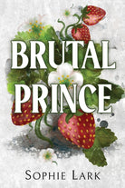 Brutal Prince : A Dark Mafia Romance - 9781728295350