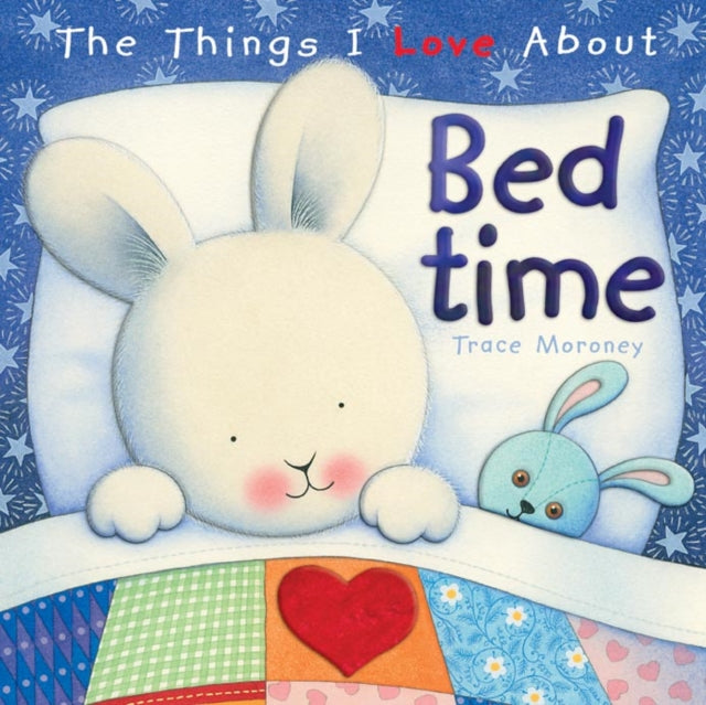 The Things I Love About Bedtime - 9781742114873