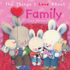 The Things I Love About Family - 9781742480572