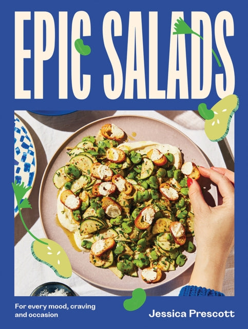 Epic Salads : For Every Mood, Craving and Occasion - 9781743799758