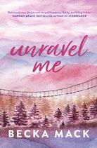 Unravel Me : Volume 3 - 9781761425868