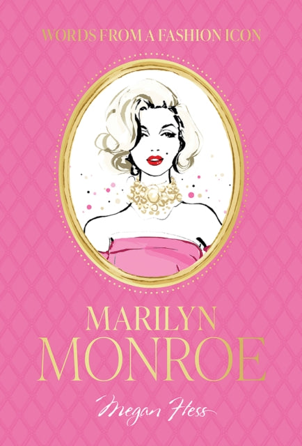 Words from a Fashion Icon: Marilyn Monroe - 9781761451355