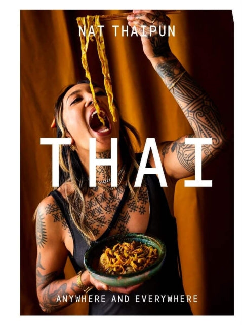 THAI : Anywhere and Everywhere