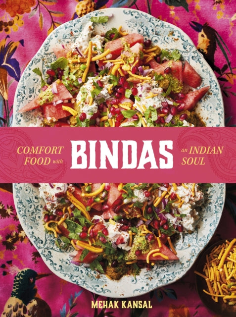 Bindas : Comfort food with an Indian soul - 9781761500541