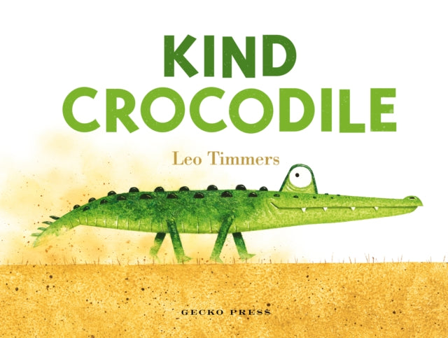 Kind Crocodile - 9781776574704