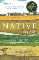 Native : Life in a Vanishing Landscape
