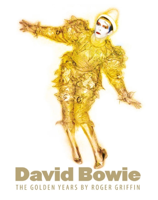 David Bowie : The Golden Years - 9781780380162