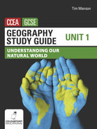 Geography Study Guide for CCEA GCSE Unit 1 : Understanding Our Natural World - 9781780732152